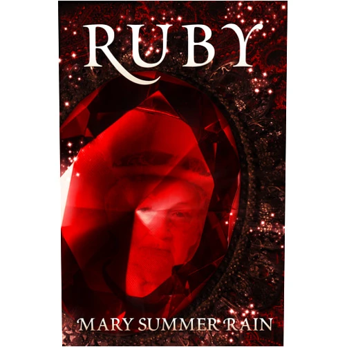 By Mary Summer Rain (Author) Format: Kindle Edition Ruby