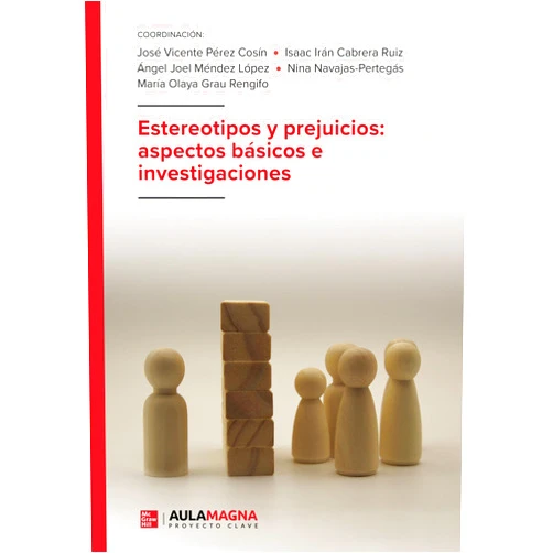 Spanish Edition by José Vicente Pérez Cosín (Author), Isaac Irán Cabrera Ruiz (Author), Ángel Joel Méndez López (Author), María Olaya Grau Rengifo (Author), Nina Navajas-Pertegás (Author) & 3 more Format: Kindle Edition Estereotipos y prejuicios: aspectos básicos e investigaciones (Spanish Edition)