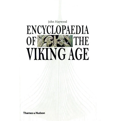 John Haywood Encyclopaedia of the Viking Age