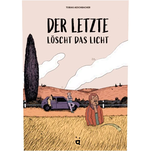 German Edition by Tobias Aeschbacher (Author) Der Letzte löscht das Licht