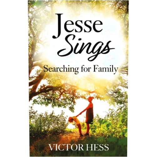Victor Hess Jesse Sings: Searching for Family