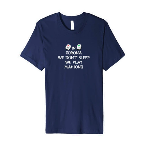 I Love Mahjong Tee & Gifts In Corona We Don't Sleep We Play Mahjong US Cities Premium T-Shirt