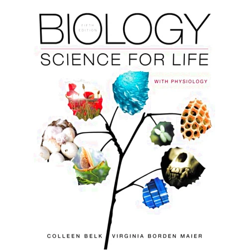 Colleen Belk,Virginia Maier Biology: Science for Life with Physiology