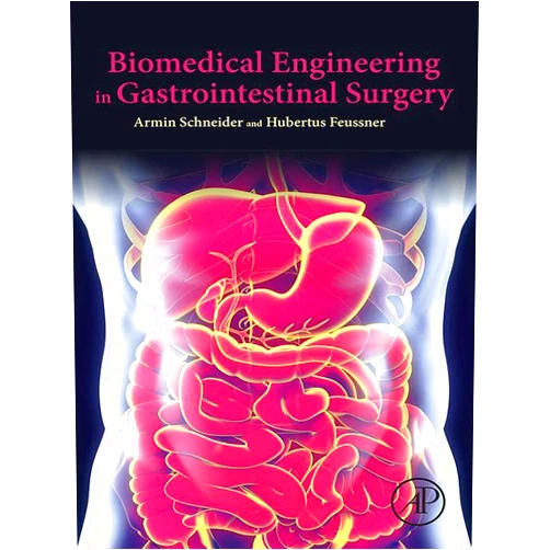 By Armin Schneider (Author), Hubertus Feussner (Author) Format: Kindle Edition Biomedical Engineering in Gastrointestinal Surgery