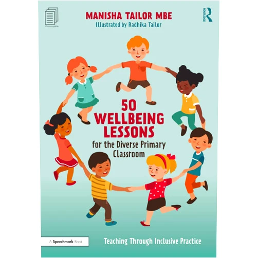 By Manisha Tailor (Author) Format: Kindle Edition 50 Wellbeing Lessons for the Diverse Primary Classroom: Teaching Through Inclusive Practice