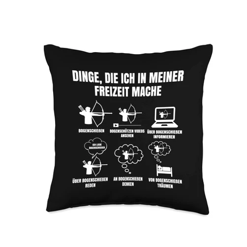 Tagesplan Bogenschütze Bogensport Geschenke & Co. Bow Things Die In Meine Freizeit Mache Archery Throw Pillow