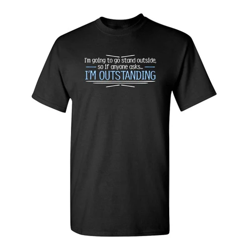 Feelin Good Tees Outstanding Humor Graphic Novelty Sarcastic Funny T Shirt