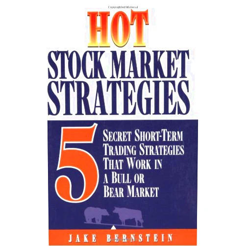 By Jake Bernstein (Author) Hot Stock Market Strategies: 5 Secret Investment Tools That Work in a Bull or Bear Market