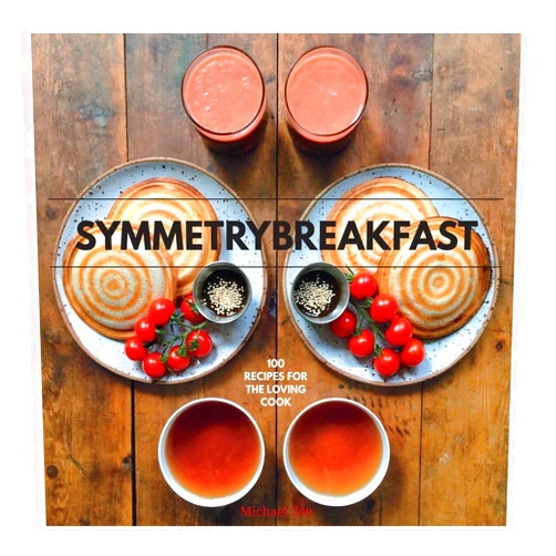 By Michael Zee (Author) SymmetryBreakfast: 100 Recipes for the Loving Cook