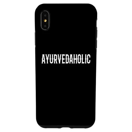 Ayurveda Therapist - Ayurveda Practitioner iPhone XS Max Ayurveda Therapy. 'Ayurvedaholic' Ayurveda Healers Case