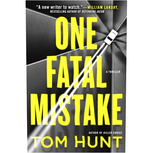 Tom Hunt One Fatal Mistake