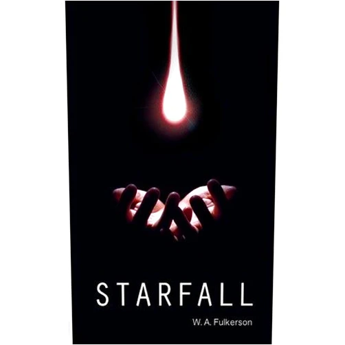 By W a Fulkerson (Author) [ { STARFALL } ] by Fulkerson, W A (AUTHOR) Feb-23-2013 [ Paperback ]