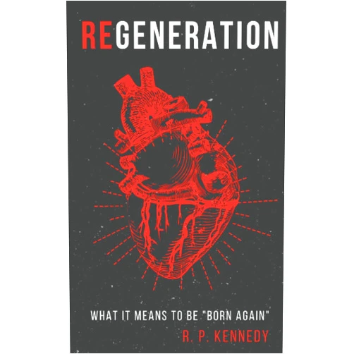 R. P. Kennedy Regeneration: What it means to be 