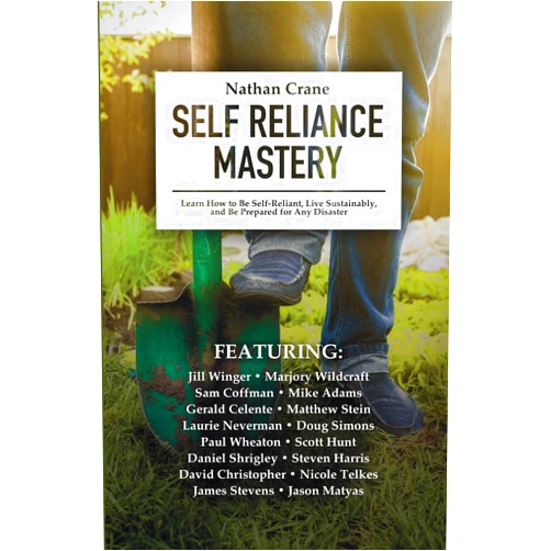 By Nathan Crane (Author), Mike Adams (Author), Jill Winger (Author), Marjory Wildcraft (Author), Sam Coffman (Author), Gerald Celente (Author), Matthew Stein (Author), Laurie Neverman (Author), Doug Simons (Author), Paul Wheaton (Author) & 6 more Self Reliance Mastery: Learn How to Be Self-Reliant, Live Sustainably, and Be Prepared for Any Disaster