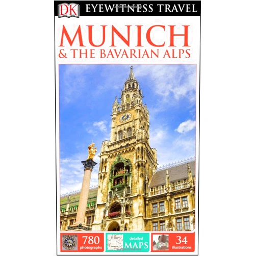 DK Travel DK Eyewitness Travel Guide: Munich & the Bavarian Alps
