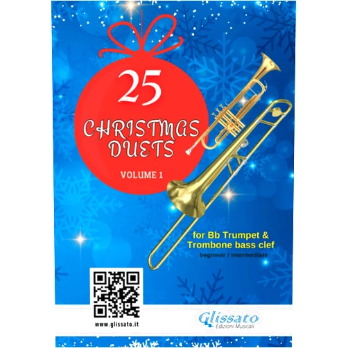 Glissato Edizioni Musicali,arr. Francesco Leone,Christmas Carols 25 Christmas Duets for Bb Trumpet and Trombone Bass Clef - volume 1: easy for beginners / intermediate (50 Christmas Duets for Bb Trumpet and Trombone bass clef)