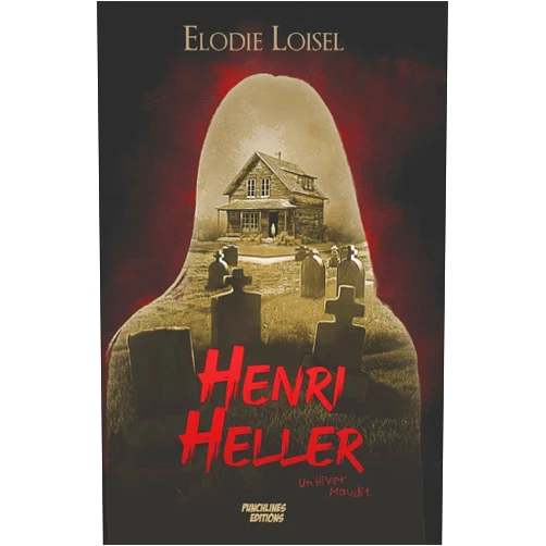 Élodie LOISEL Henri Heller: Un hiver maudit (French Edition)