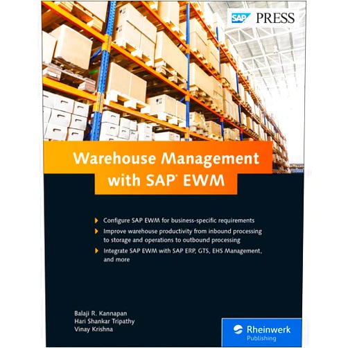 Balaji Kannapan,Hari Tripathy,Vinay Krishna SAP EWM (SAP Extended Warehouse Management): Functionality and Technical Configuration (SAP PRESS)