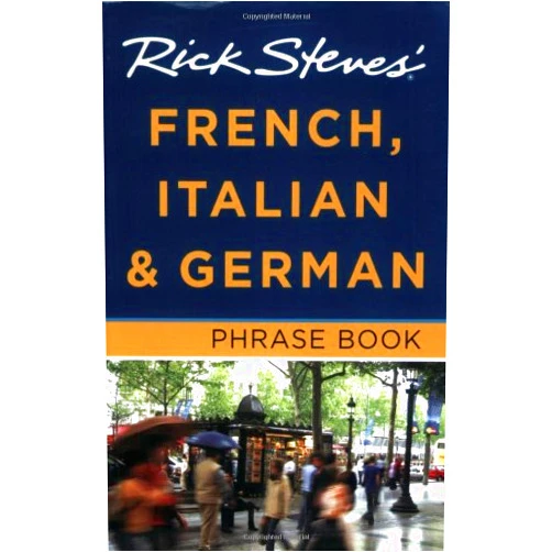 Rick Steves' French, Italian and German Phrase Book