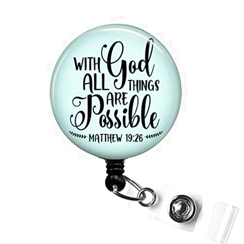 SCRAPHEART BIBLE VERSE Nursing Badge Reel, All Things Are Possible Matt 19:26 - Retractable Button Badge Reel With Swivel Pinch Clip, Faith Hope Gift, Religious Nurse Badge Holder, Christian Scripture Badge Reel