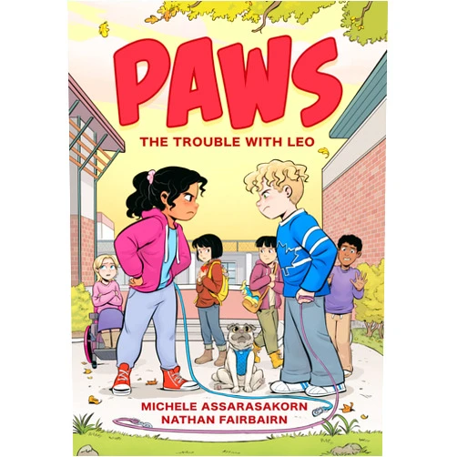 Nathan Fairbairn,Michele Assarasakorn PAWS: The Trouble with Leo: A Graphic Novel
