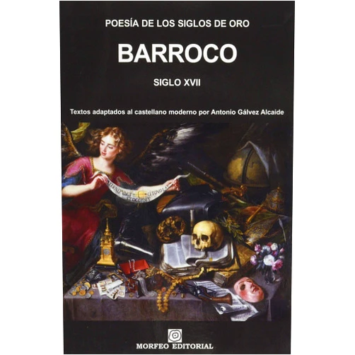 Spanish Edition by Bartolomé Leonardo de Argensola (Author), Lupercio Leonardo de Argensola (Author), Juan de Arguijo (Author), Miguel de Barrios (Author), Gabriel Bocángel (Author), Pedro Calderón de la Barca (Author), Jerónimo de Camargo y Zárate (Author), Rodrigo Caro (Author), Luis Carrillo y Sotomayor (Author), Andrés Fernández de Andrada (Author), Bernarda Ferreira de la Cerda (Author), Luis de Góngora (Author), Antonio Hurtado de Mendoza (Author), Juan de Jáuregui (Author), Sor Juana Inés de la Cruz (Author), Pedro Liñán de Riaza (Author), Jacinto Alonso Maluenda (Author), Luis Martín de la Plaza (Author), Francisco de Medrano (Author), Sebastián Francisco de Medrano (Author), Cristóbal de Mesa (Author), Miguel Moreno (Author), Juan Pérez de Montalbán (Author), Salvador Jacinto Polo de Medina (Author), Adrián de Prado (Author), Francisco de Quevedo (Author), Pedro de Quirós (Author), Francisco de Rioja (Author), Alonso Jerónimo Salas Barbadillo (Author), Diego de Silva y Mendoza (Author), Pedro Soto de Rojas (Author), José Tafalla Negrete (Author), Juan de Tassis (Author), Tirso de Molina (Author), Luis de Ulloa y Pereira (Author), Lope de Vega (Author), María de Zayas y Sotomayor (Author) & 35 more Poesía de los Siglos de Oro. Barroco. Siglo XVII: Textos adaptados al castellano moderno por Antonio Gálvez Alcaide