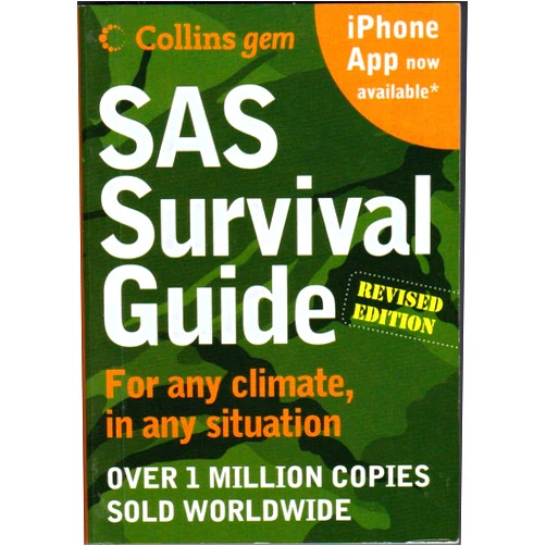 By John 'Lofty' Wiseman (Author) SAS Survival Guide 2E: For any climate, for any situation