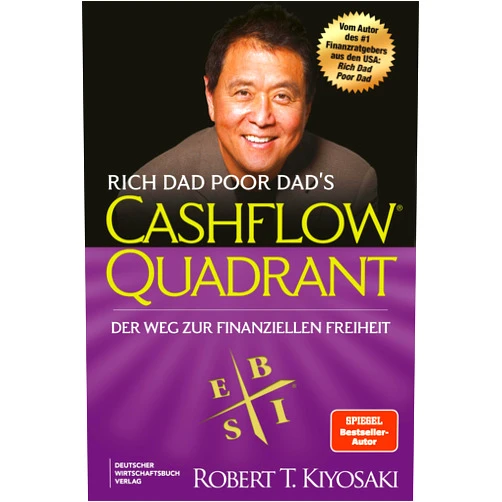 German Edition Format: Kindle Edition Rich Dad Poor Dad's Cashflow Quadrant: Der Weg zur finanziellen Freiheit (German Edition)
