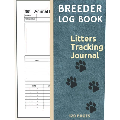 By BOOK BOOK (Author) Breeder Log Book Litters Tracking Journal: Perpetual Whelping Tracker And Deworming Record Keeping / Sire Dam Info Notebook | Medical Notes for Animal Puppy | New Puppy Care and Health Organizer