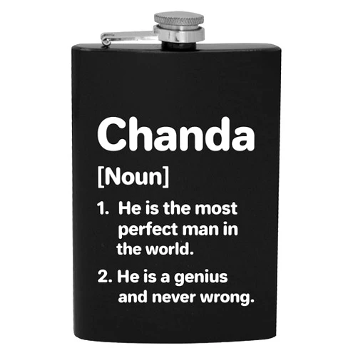 Knick Knack Gifts Chanda Definition The Most Perfect Man - 8oz Hip Drinking Alcohol Flask
