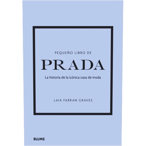 Spanish Edition by Laia Farran Graves (Author), Estel Vilaseca Álvarez Cristina Rodríguez Fischer (Co-editor), Antonio Díaz Pérez (Translator) & 1 more Pequeño libro de Prada