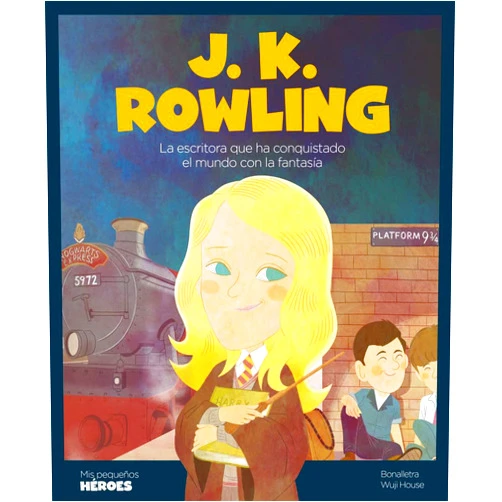 Spanish Edition by Bonalletra Alcompàs (Author), Wuji House (Author), Ángel Coronado Ramos (Illustrator), Oriol Roca Mainar (Illustrator) & 1 more J.K. Rowling: La escritora que ha conquistado el mundo con la fantasía | Cuentos para niños y niñas para conocer a los grandes personajes de la historia y los valores que los inspiraron.