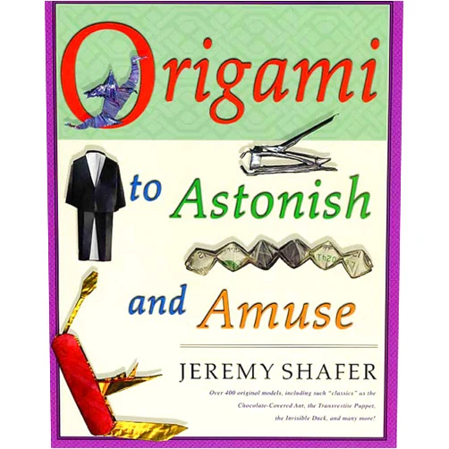 Jeremy Shafer Origami to Astonish and Amuse