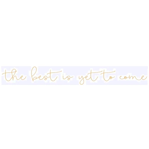 Klein_Kreations The Best is Yet to Come - Vinyl Wall Decal Sticker, Light Brown