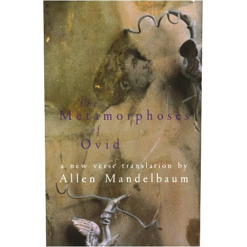 By Ovid (Author), Allen Mandelbaum (Translator) Format: Kindle Edition The Metamorphoses Of Ovid