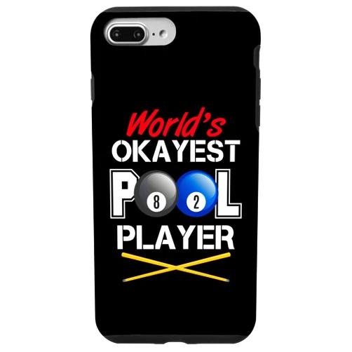 World's Okayest Pool Player Funny Billiards iPhone 7 Plus/8 Plus World's Okayest Pool Player Funny Billiards Case