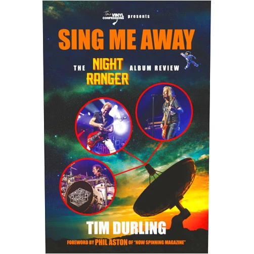 By Tim Durling (Author), Sean Kelly (Author), Andy Campbell (Editor), Mike Ladano (Contributor), Tom Chapin (Contributor), Andy Parker (Contributor), Jeff Whitcher (Contributor), Chez Cetra (Contributor), Tony Leonard (Contributor), D'Arcy Briggs (Contributor) & 6 more SING ME AWAY: The Night Ranger Album Review