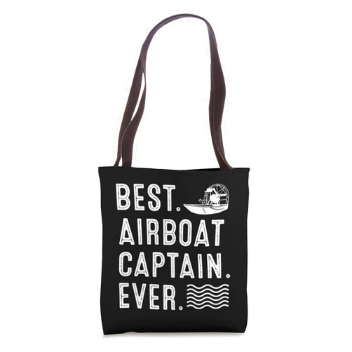 Cool Fanboating Airboating Fan Boys Dads Designs Funny Boat Captain Airboat Gift For Men | Cute River Drivers Tote Bag