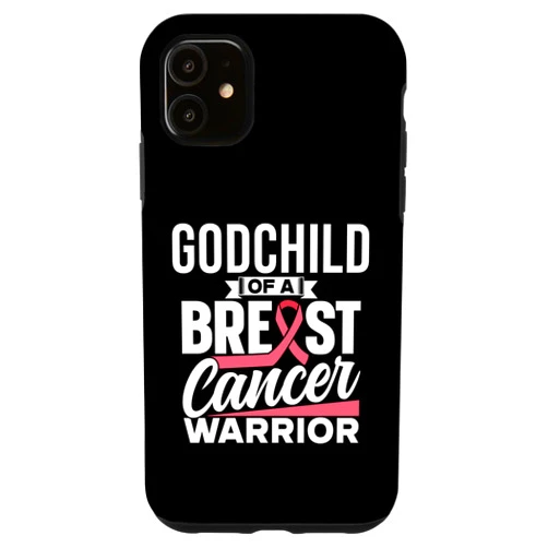 Pink Breast Cancer Awareness Supporting Fight iPhone 11 Godchild Of A Breast Cancer Warrior Support Breast Cancer Case