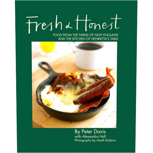 By Peter Davis (Author), Heath Robbins (Photographer) Fresh & Honest: Food from the Farms of New England and the Kitchen of Henrietta's Table
