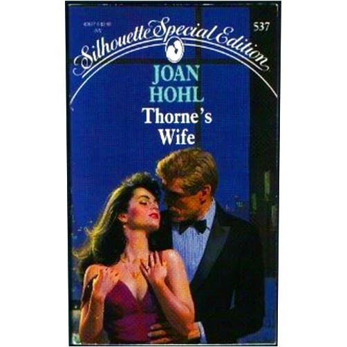 Joan Hohl Thorne'S Wife (Special Edition)