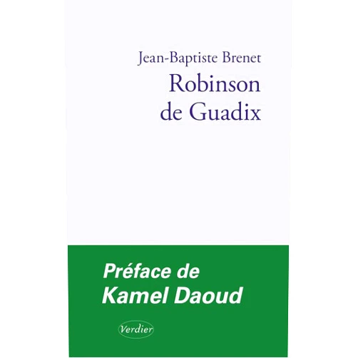 French Edition by Jean-Baptiste Brenet (Author) Robinson de Guadix: Une adaptation de l'épître d'Ibn Tufayl, Vivant fils d'éveillé