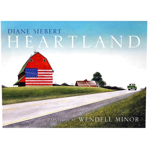 By Diane Siebert (Author), Wendell Minor (Illustrator) Heartland