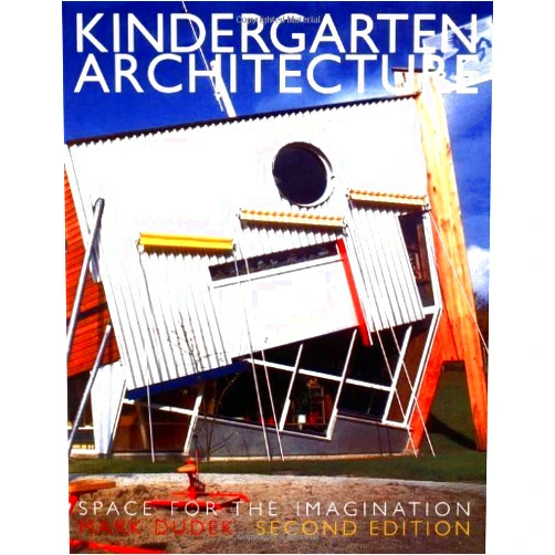 By **Default** (Author) Dudek, Mark's Kindergarten Architecture 2nd (second) edition by Dudek, Mark published by Taylor & Francis [Paperback] (2001)