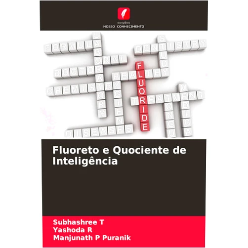 Subhashree T,Yashoda R,Manjunath P Puranik Fluoreto e Quociente de Inteligência (Portuguese Edition)