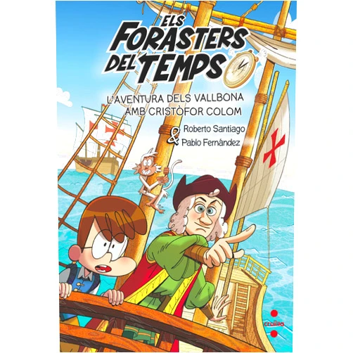 Catalan Edition by Roberto Santiago (Author), Pablo Fernández Berrocal (Author), Josep Sampere i Martí (Translator) & 0 more Els Forasters del Temps 18 L'aventura dels Vallbona amb Cristòfor Colom