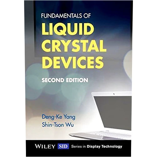 By unknown author (Author) Fundamentals of Liquid Crystal Devices (Wiley Series in Display Technology) by Deng-Ke Yang (2014-12-03)