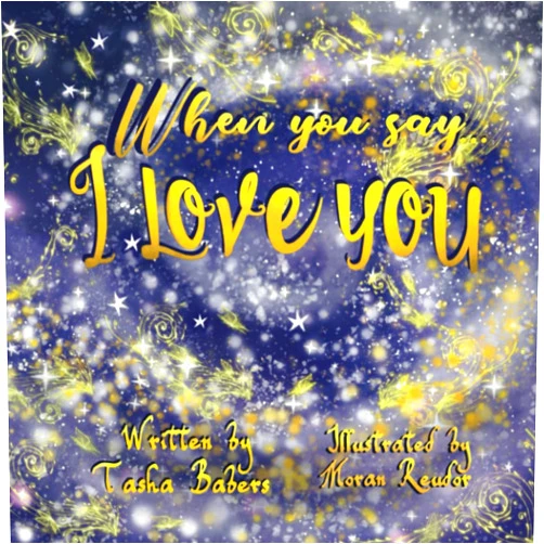 Tasha Babers,Moran Reudor When You Say I Love You
