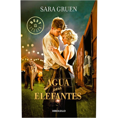 Sara Gruen Agua para elefantes / Water for Elephants (Spanish Edition)