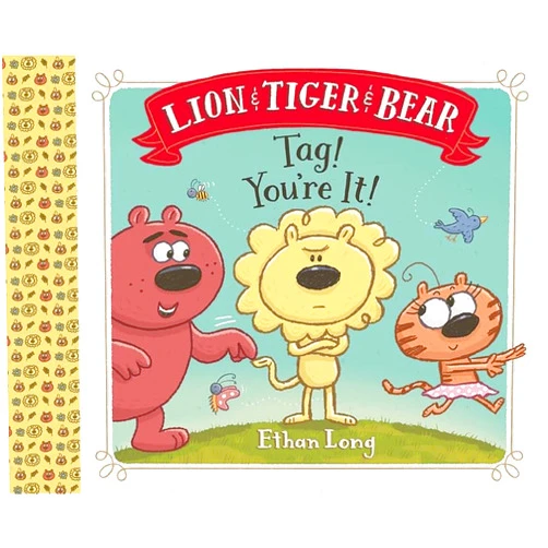 Ethan Long Lion & Tiger & Bear: Tag! You're It!